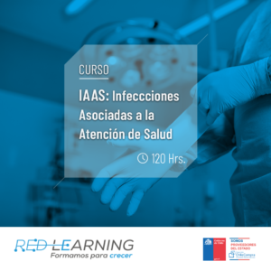 2ED-Curso Infecciones Asociadas a la Atención de Salud (IAAS) 120 horas