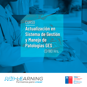 Curso Actualización en el Sistema de Gestión y Manejo de Patologías GES