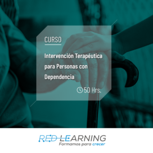 Curso Intervención Terapéutica para personas con dependencia