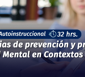 Curso Estrategias de Prevención y Promoción de Salud Mental en Contextos de APS