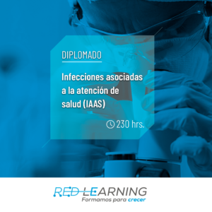 2ED-Diplomado Infecciones Asociadas a la Atención de Salud (IAAS)